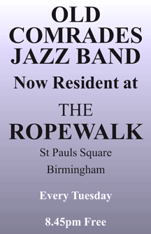 Old Comrades every Tuesday at the Ropewalk